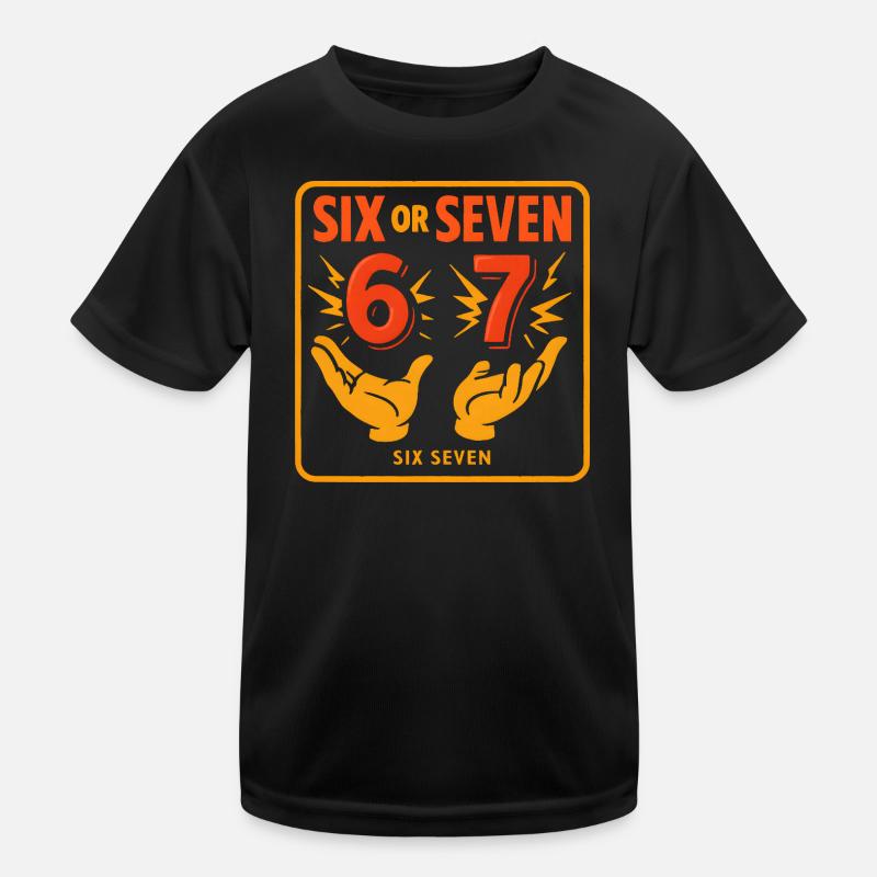 Six Seven 67 Meme Humor Geschenkidee Lustig Kinder Funktions-T-Shirt