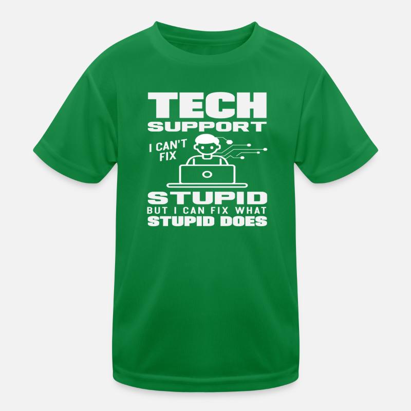 Tech Support I fix what stupidity does Kids Functional T-Shirt