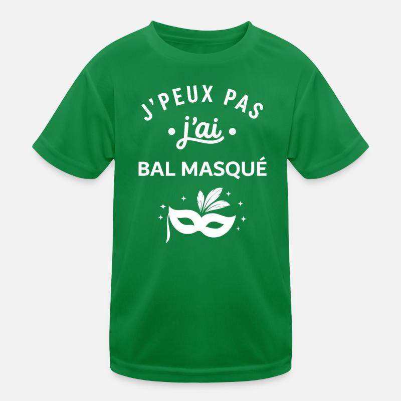 J'peux pas j'ai bal masqué T-shirt sport Enfant