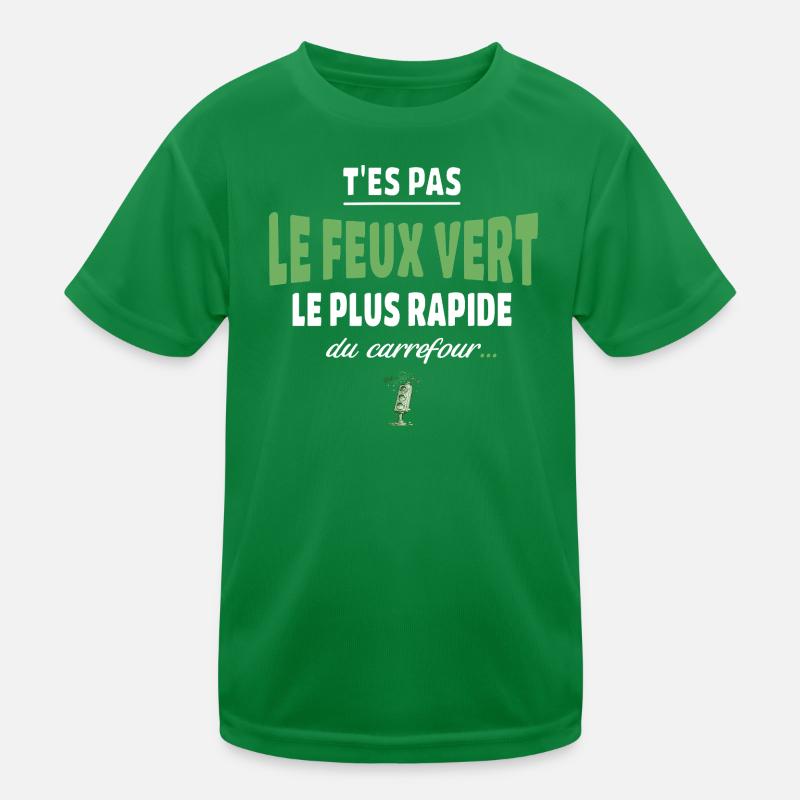 T’es pas le feu vert le plus rapide – Vanne T-shirt sport Enfant