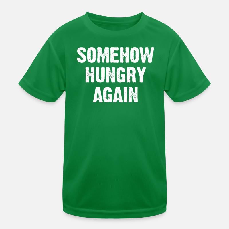 Somehow Hungry Again Kinder Funktions-T-Shirt