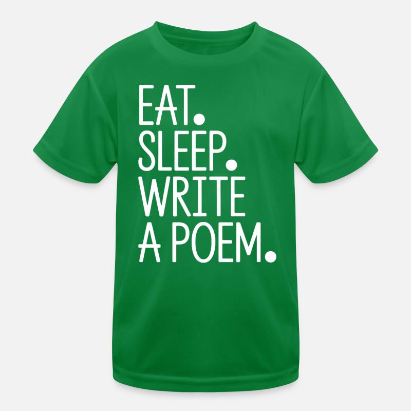 Eat Sleep Write A Poem Kids Functional T-Shirt