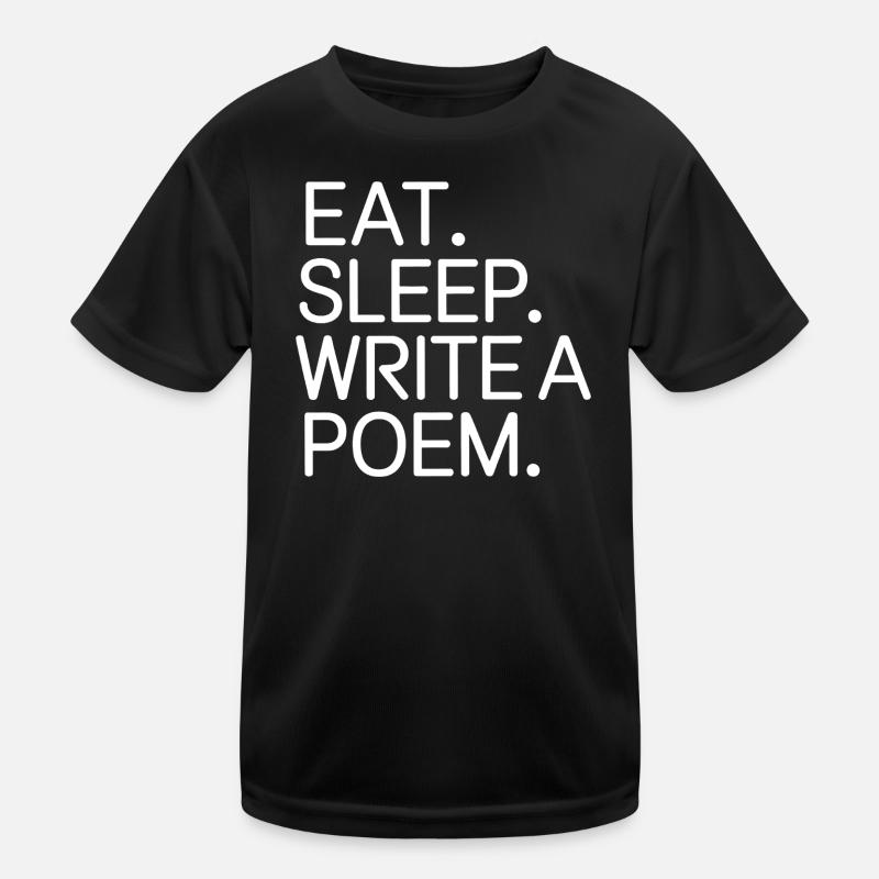 Iss, schlaf, ein Gedicht schreiben Kinder Funktions-T-Shirt