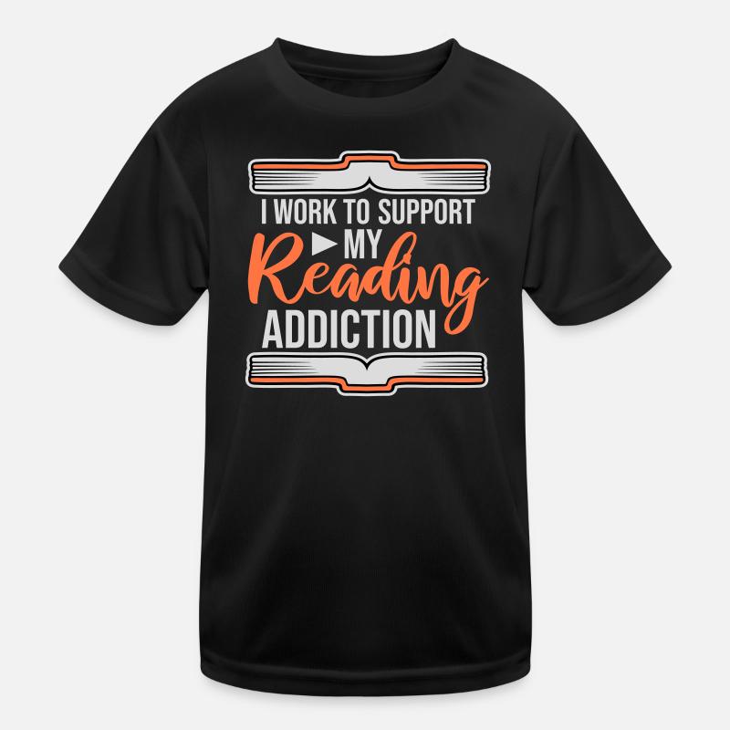 I Work To Support My Reading Addiction Books Logo Kids Functional T-Shirt