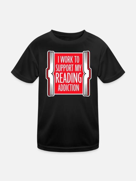I Work To Support My Reading Addiction Books Logo - Kids Functional T-Shirt - black - Front