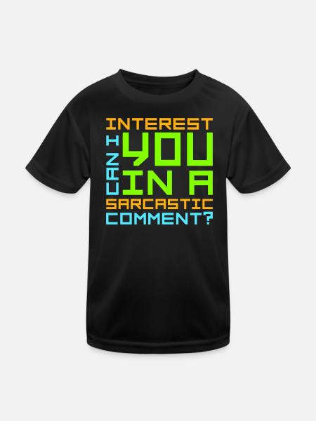 Puis-je vous intéresser à un commentaire sarcastique Lustig - T-shirt sport Enfant - noir - Devant
