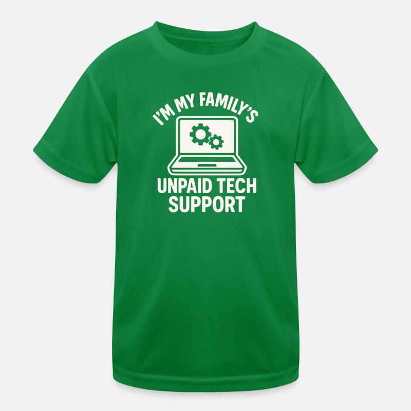 Unpaid Tech Support Familienwitz Kinder Funktions-T-Shirt