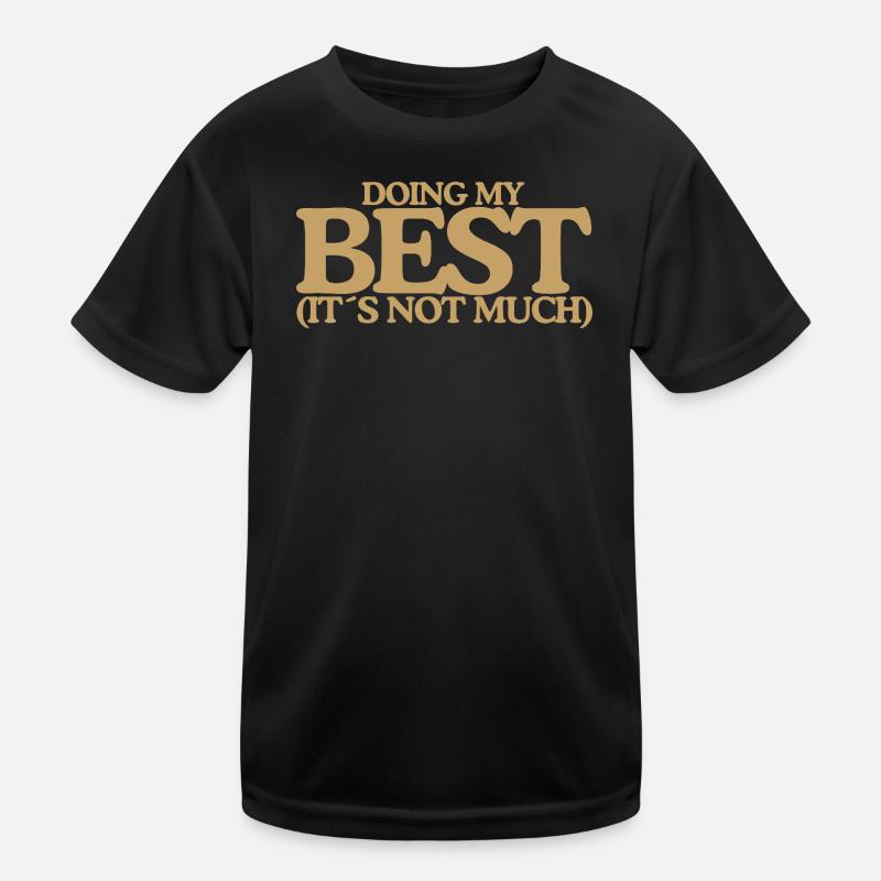 Je fais de mon mieux pour un design rétro drôle T-shirt sport Enfant