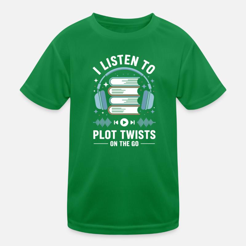 Audiobooks Plot Twists Book Lover Gift Kids Functional T-Shirt