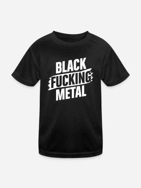 Black Metal Funny Sarcastic Music Typography Art - Kinder Funktions-T-Shirt - Schwarz - Vorne