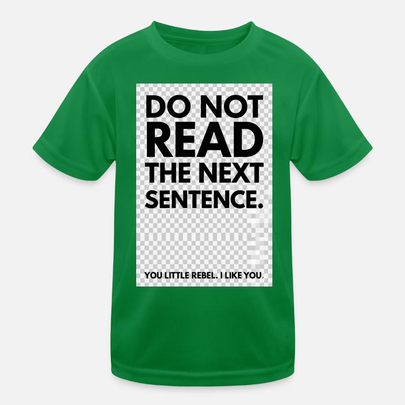 Rebelle-Tippfehler: Den nächsten Satz nicht lesen Kinder Funktions-T-Shirt