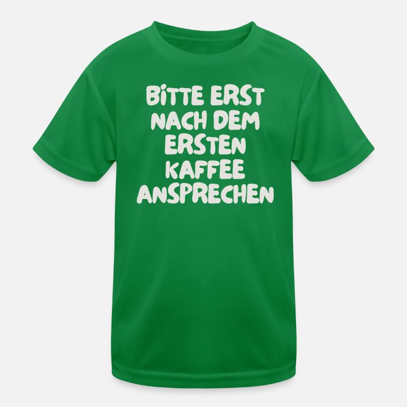 please do not speak to them until after the first coffee Kids Functional T-Shirt