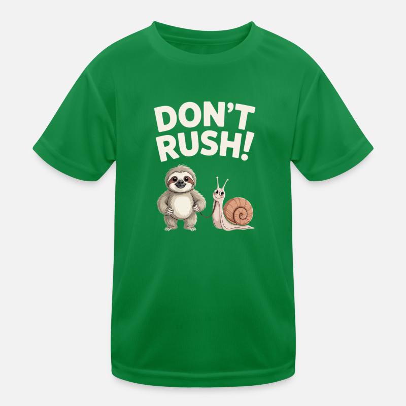 Sloth and Snail Don't rush Kids Functional T-Shirt