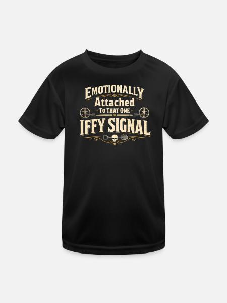 An jedem Signal hängen | Sondeln Detektor - Kinder Funktions-T-Shirt - Schwarz - Vorne