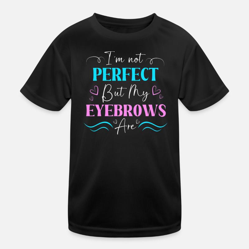 Makeup Microblading Cosmetic Beautician Kids Functional T-Shirt