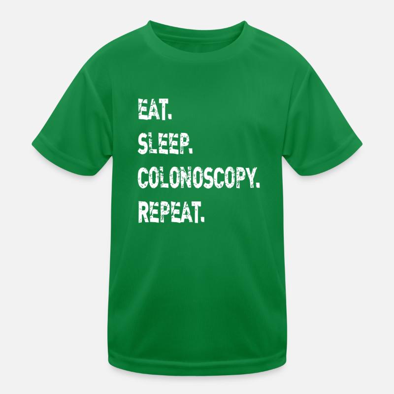Eat Sleep Colonoscopy Repeat Kids Functional T-Shirt