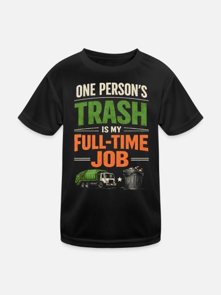 Your garbage is my job | Garbage Truck Saying - Kids Functional T-Shirt - black - Front