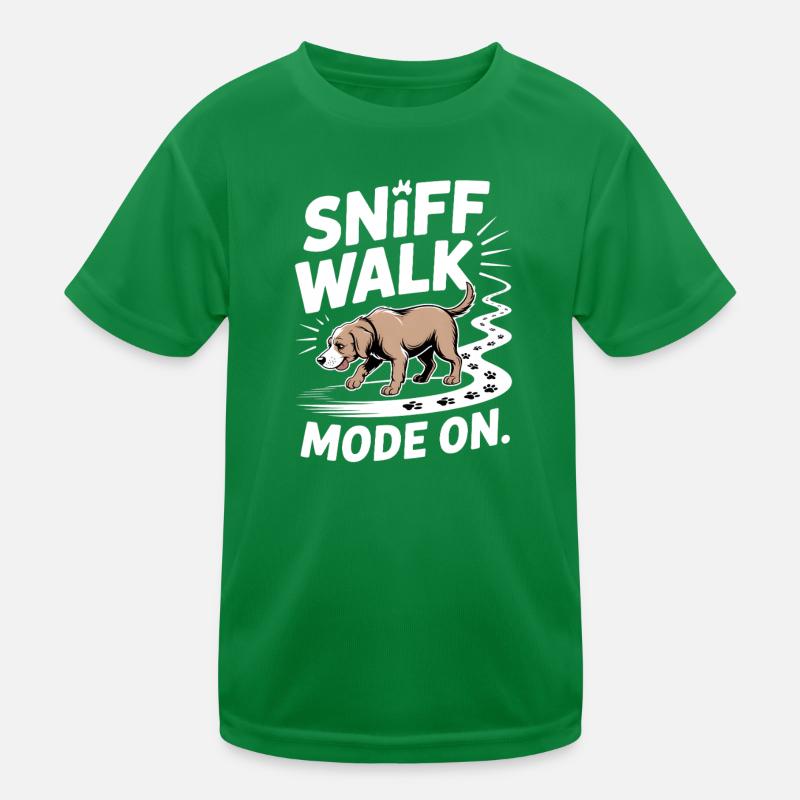 Sniff Walk Mode On Hund Nasenarbeit Spaß Kinder Funktions-T-Shirt