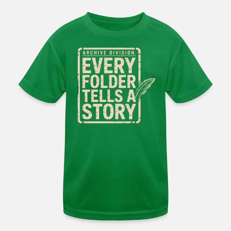 Jeder Ordner erzählt eine Geschichte Kinder Funktions-T-Shirt
