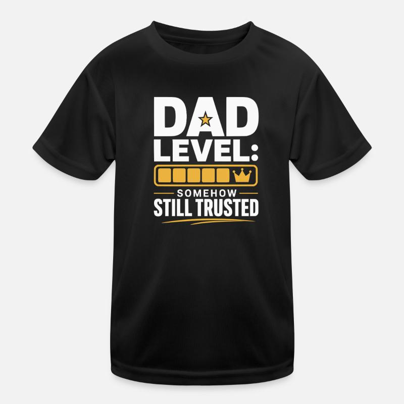 Dad Level: Immer noch vertraut Kinder Funktions-T-Shirt