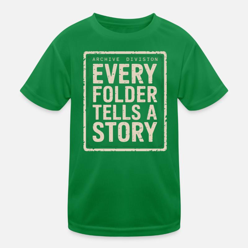 Jeder Ordner erzählt eine Geschichte Archivabdruck Kinder Funktions-T-Shirt