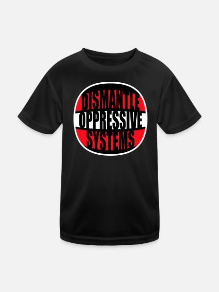 Déclaration d’activisme pour démanteler les systèmes oppressifs - T-shirt sport Enfant - noir - Devant