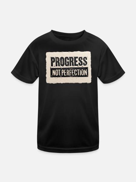 Progress-not-perfection - Kinder Funktions-T-Shirt - Schwarz