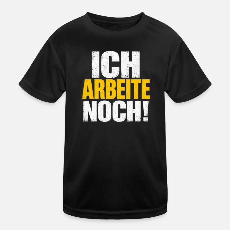 Ich arbeite noch! Distressed Typo Kinder Funktions-T-Shirt