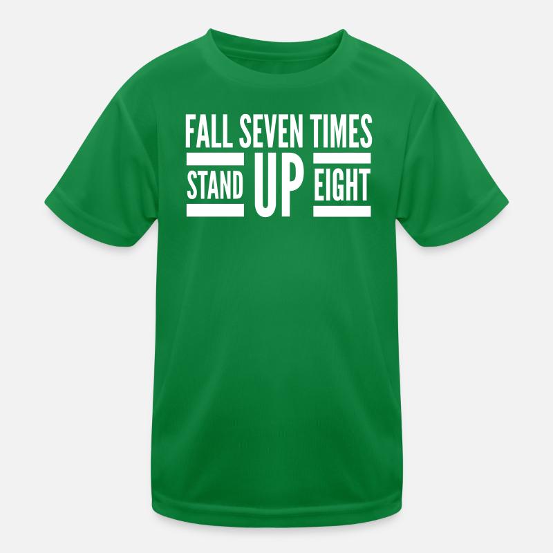 Fall Seven Stand Eight Quote White T-shirt sport Enfant