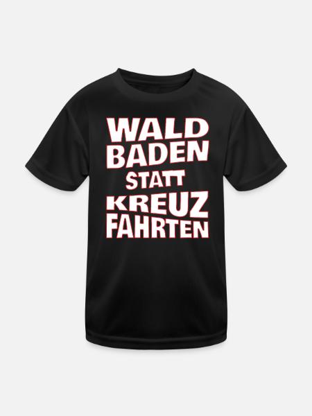 Waldbaden statt Kreuzfahrten - weiss - Kinder Funktions-T-Shirt - Schwarz - Vorne