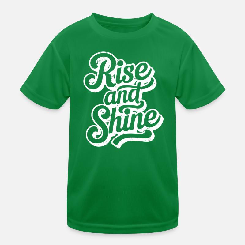 RISE AND SHINE Kids Functional T-Shirt