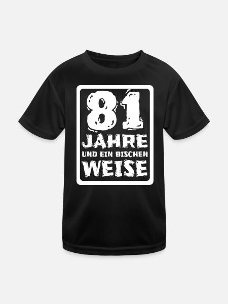 Weisheit 81 - Kinder Funktions-T-Shirt - Schwarz - Vorne