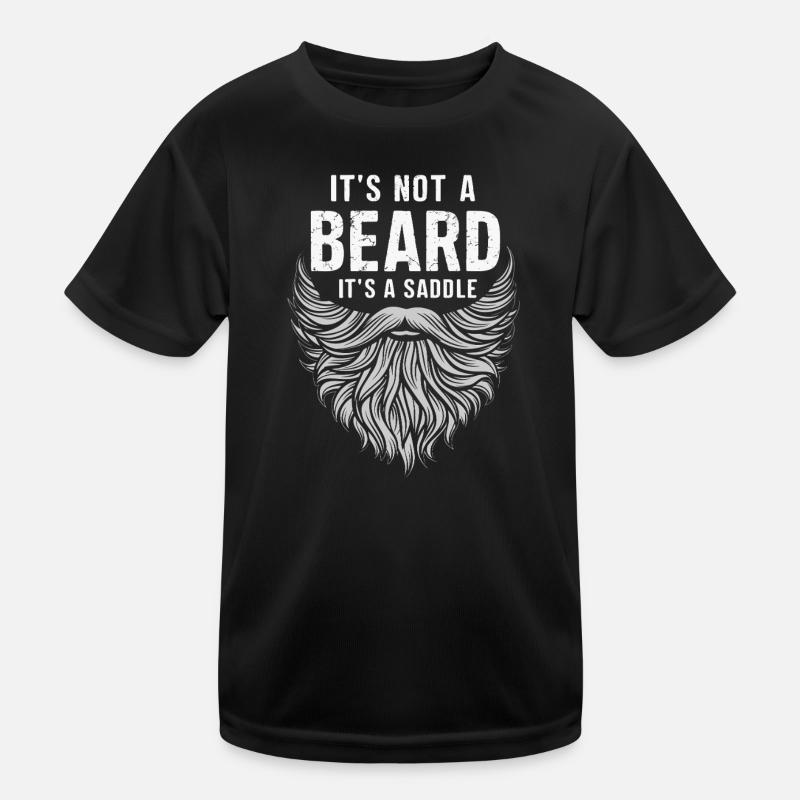 Es ist kein Bart, es ist ein Sattel Kinder Funktions-T-Shirt