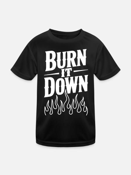 Brenn es nieder - Kinder Funktions-T-Shirt - Schwarz - Vorne