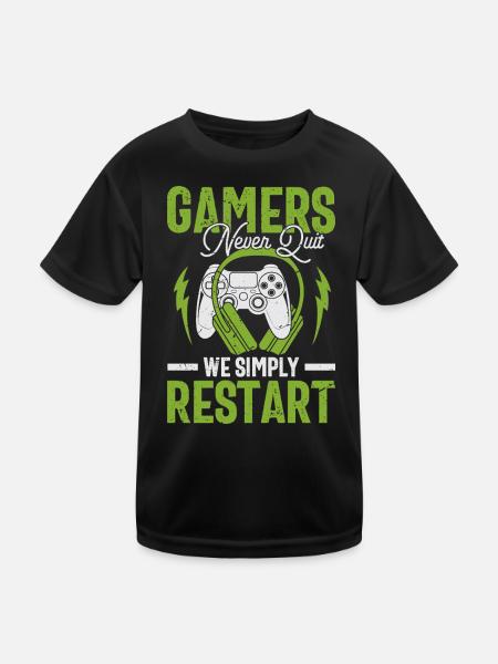 Gamer Mind: Never Quit Restart Gift - Kids Functional T-Shirt - black - Front