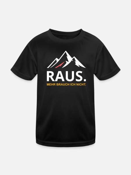 RAUS – Mehr brauch ich nicht - Kinder Funktions-T-Shirt - Schwarz - Vorne