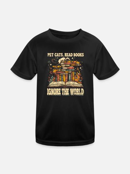 Pet Cats Read Books Ignore The World Katze Buch - Kinder Funktions-T-Shirt - Schwarz - Vorne
