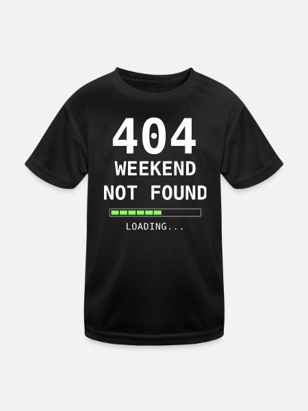 404 Weekend Not Found – IT Nerd Design - Kinder Funktions-T-Shirt - Schwarz - Vorne