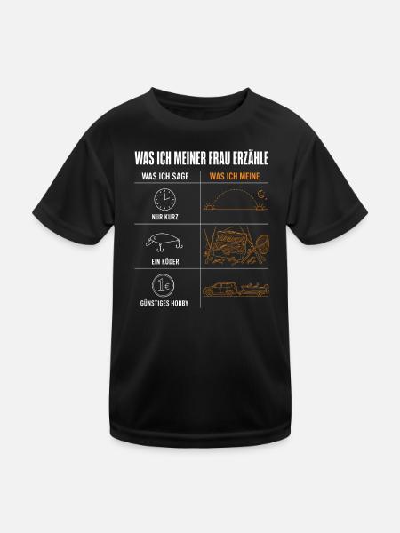 Was ich meiner Frau erzähle Lustiges Angler Motiv - Kinder Funktions-T-Shirt - Schwarz - Vorne