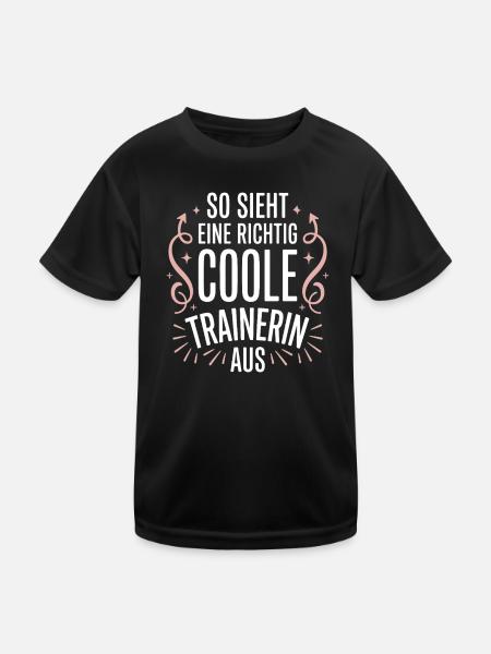 So sieht eine coole Trainerin aus - Kinder Funktions-T-Shirt - Schwarz - Vorne