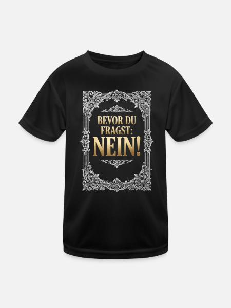 Bevor du fragst Nein lustige Büro  - Kinder Funktions-T-Shirt - Schwarz - Vorne