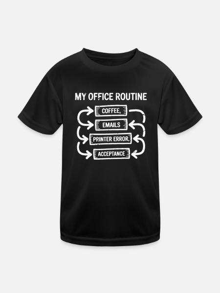 my office routine coffee emails printer error - Kids Functional T-Shirt - black - Front