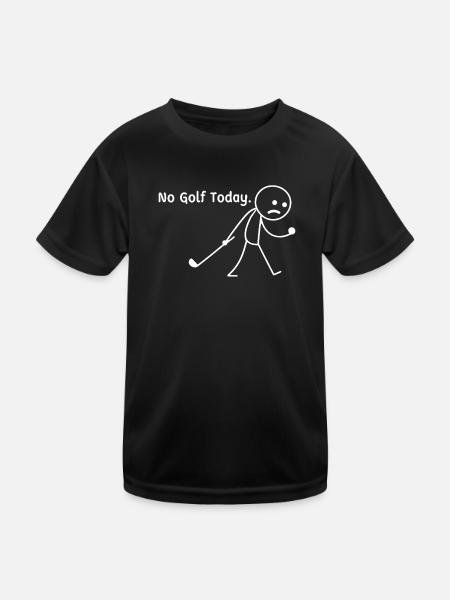 Heute kein Golf – Lustiger Golfwitz - Kinder Funktions-T-Shirt - Schwarz - Vorne