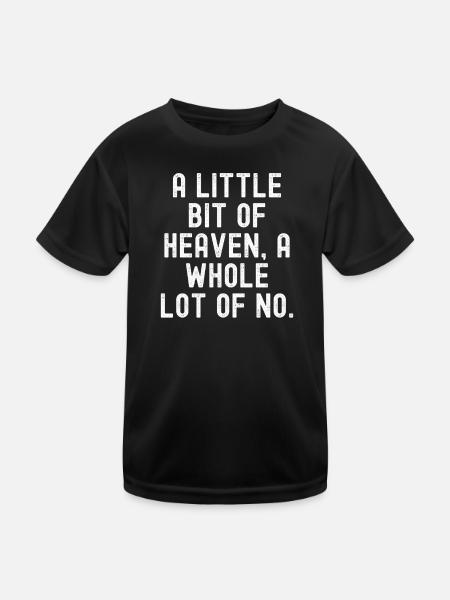 Himmlisches Nein: Kühnes Zitat - Kinder Funktions-T-Shirt - Schwarz - Vorne