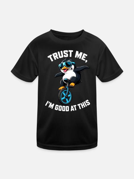 Cooler Pinguin auf Einrad mit Spruch - Kinder Funktions-T-Shirt - Schwarz - Vorne