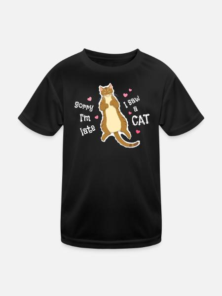 Sorry I'm late I saw a cat - Kids Functional T-Shirt - black - Front