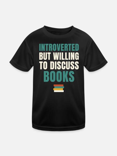 Introverted But Willing To Discuss Books - Kids Functional T-Shirt - black - Front