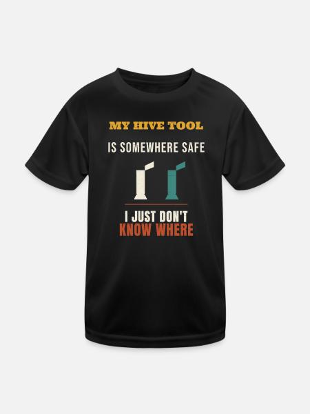 Beekeeper My Hive Tool Is Somewhere Safe Funny Bee - Kids Functional T-Shirt - black - Front