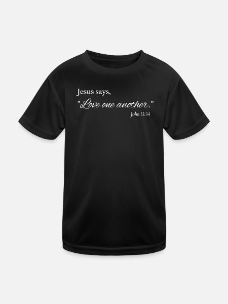 Love One Another – Christlicher Glaube - Kinder Funktions-T-Shirt - Schwarz