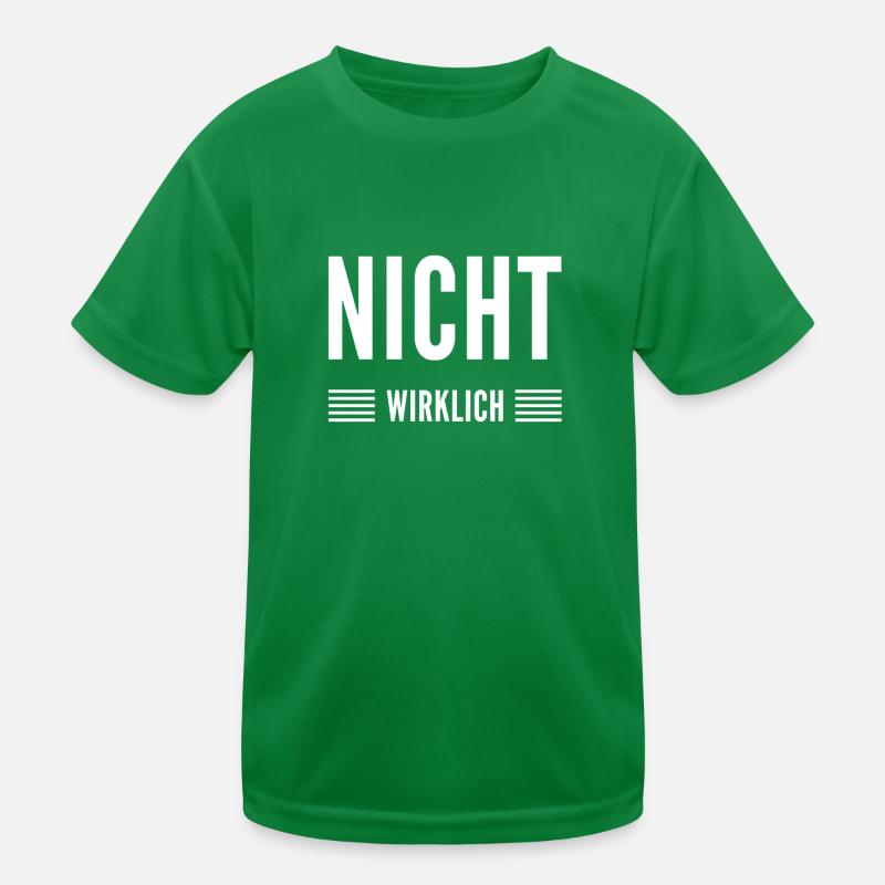 nicht wirklich Kinder Funktions-T-Shirt